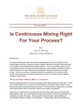Is Continuous Mixing Right For Your Process?